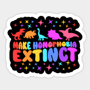 Make Homophobia Extinct LGBT Pride Month For Dinosaur Sticker